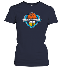 Load image into Gallery viewer, March Sadness 2020 March Madness Basketball Coronacation Women's T-Shirt