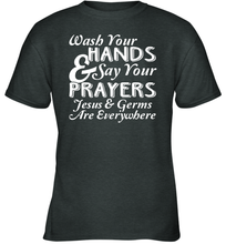 Load image into Gallery viewer, Wash Your Hands And Pray Jesus Coronacation Youth T-Shirt