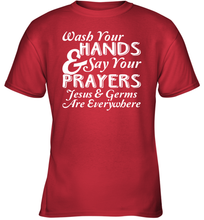 Load image into Gallery viewer, Wash Your Hands And Pray Jesus Coronacation Youth T-Shirt