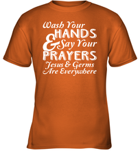 Load image into Gallery viewer, Wash Your Hands And Pray Jesus Coronacation Youth T-Shirt