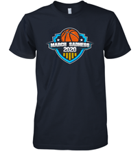 Load image into Gallery viewer, March Sadness 2020 March Madness Basketball Coronacation Premium Men's T-Shirt