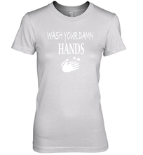 Load image into Gallery viewer, Wash Your Hands Coronacation Premium Women's T-Shirt