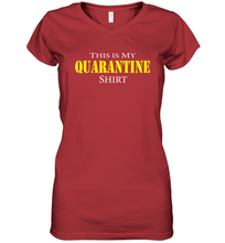 Load image into Gallery viewer, This is My Quarantine Shirt Funny Coronacation Women's V-Neck T-Shirt