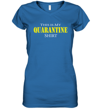 Load image into Gallery viewer, This is My Quarantine Shirt Funny Coronacation Women's V-Neck T-Shirt