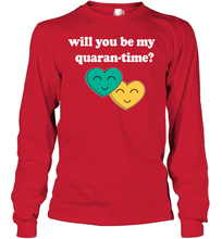 Load image into Gallery viewer, Will You Be My Quarantine No Flu Virus Funny Coronacation Youth Long Sleeve
