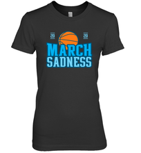 Load image into Gallery viewer, March Sadness March Madness 2020 Basketball Coronacation Premium Women's T-Shirt