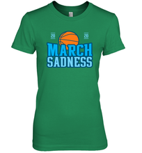 Load image into Gallery viewer, March Sadness March Madness 2020 Basketball Coronacation Premium Women's T-Shirt