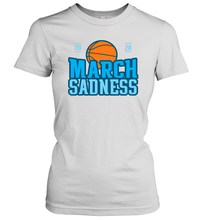 Load image into Gallery viewer, March Sadness March Madness 2020 Basketball Coronacation Women's T-Shirt