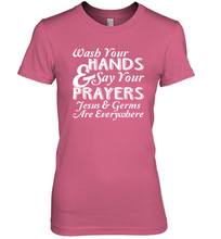 Load image into Gallery viewer, Wash Your Hands And Pray Jesus Coronacation Premium Women's T-Shirt