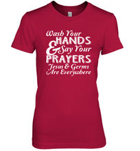 Load image into Gallery viewer, Wash Your Hands And Pray Jesus Coronacation Premium Women's T-Shirt