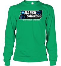 Load image into Gallery viewer, March Sadness Everythings Cancelled Basketball Coronacation Youth Long Sleeve