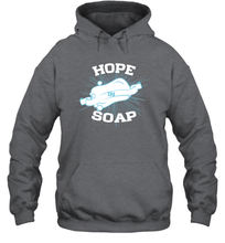 Load image into Gallery viewer, Hope In Soap Coronacation Hoodie