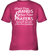 Load image into Gallery viewer, Wash Your Hands And Pray Jesus Coronacation Youth T-Shirt
