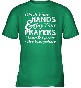 Wash Your Hands And Pray Jesus Coronacation Youth T-Shirt