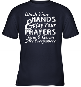 Wash Your Hands And Pray Jesus Coronacation Youth T-Shirt