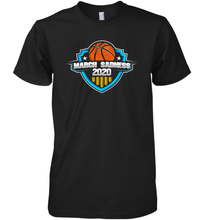 Load image into Gallery viewer, March Sadness 2020 March Madness Basketball Coronacation Premium Men's T-Shirt
