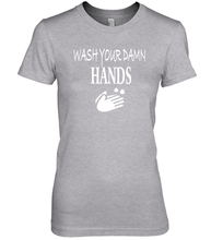 Load image into Gallery viewer, Wash Your Hands Coronacation Premium Women's T-Shirt
