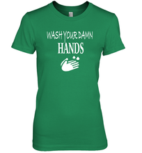 Load image into Gallery viewer, Wash Your Hands Coronacation Premium Women's T-Shirt
