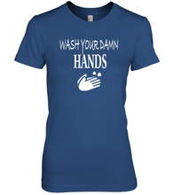 Load image into Gallery viewer, Wash Your Hands Coronacation Premium Women's T-Shirt
