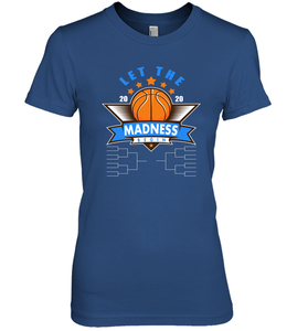 March College Basketball Let the Madness Begin Coronacation Premium Women's T-Shirt
