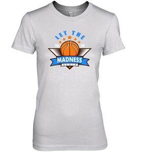 March College Basketball Let the Madness Begin Coronacation Premium Women's T-Shirt