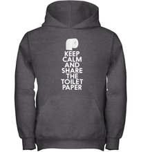 Load image into Gallery viewer, Keep Calm And Share The Toilet Paper Funny Coronacation Youth Hoodie

