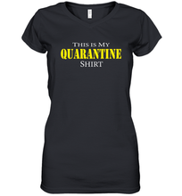 Load image into Gallery viewer, This is My Quarantine Shirt Funny Coronacation Women's V-Neck T-Shirt
