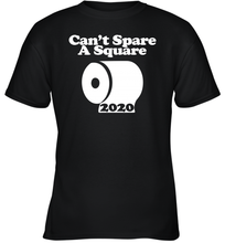 Load image into Gallery viewer, Can't Spare A Square 2020 Funny Coronacation Youth T-Shirt
