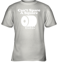 Load image into Gallery viewer, Can't Spare A Square 2020 Funny Coronacation Youth T-Shirt
