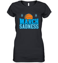 Load image into Gallery viewer, March Sadness March Madness 2020 Basketball Coronacation Women's V-Neck T-Shirt
