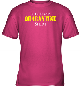 This is My Quarantine Shirt Funny Coronacation Youth T-Shirt