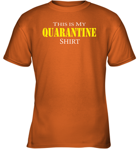 This is My Quarantine Shirt Funny Coronacation Youth T-Shirt