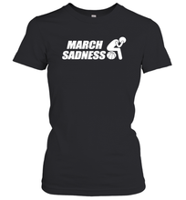 Load image into Gallery viewer, March Sadness 2020 Month Basketball College Coronacation Women's T-Shirt
