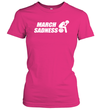 Load image into Gallery viewer, March Sadness 2020 Month Basketball College Coronacation Women's T-Shirt
