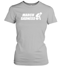 Load image into Gallery viewer, March Sadness 2020 Month Basketball College Coronacation Women's T-Shirt
