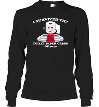 Load image into Gallery viewer, I Survived The Toilet Paper Crisis Coronacation Long Sleeve T-Shirt
