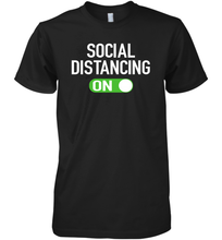 Load image into Gallery viewer, Social Distancing Mode On Coronacation Premium Men's T-Shirt
