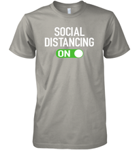 Load image into Gallery viewer, Social Distancing Mode On Coronacation Premium Men's T-Shirt
