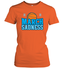 Load image into Gallery viewer, March Sadness March Madness 2020 Basketball Coronacation Women's T-Shirt
