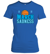 Load image into Gallery viewer, March Sadness March Madness 2020 Basketball Coronacation Women's T-Shirt

