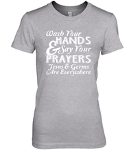 Load image into Gallery viewer, Wash Your Hands And Pray Jesus Coronacation Premium Women's T-Shirt
