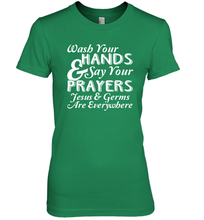 Load image into Gallery viewer, Wash Your Hands And Pray Jesus Coronacation Premium Women's T-Shirt
