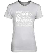 Load image into Gallery viewer, Wash Your Hands And Pray Jesus Coronacation Premium Women's T-Shirt
