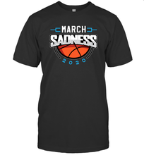 Load image into Gallery viewer, March Sadness March Madness College Basketball Coronacation T-Shirt
