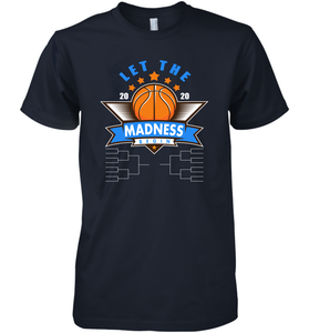 March College Basketball Let the Madness Begin Coronacation Premium Men's T-Shirt