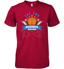 Load image into Gallery viewer, March College Basketball Let the Madness Begin Coronacation Premium Men&#39;s T-Shirt
