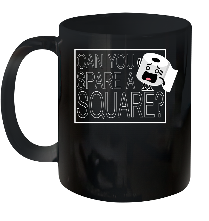 Can You Spare A Square Toilet Paper Coronacation Ceramic Mug 11oz