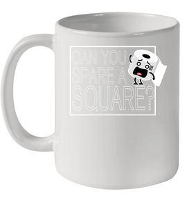 Can You Spare A Square Toilet Paper Coronacation Ceramic Mug 11oz