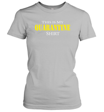 Load image into Gallery viewer, This is My Quarantine Shirt Funny Coronacation Women&#39;s T-Shirt

