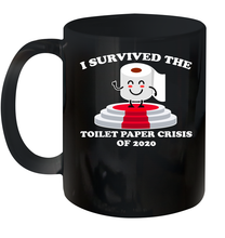 Load image into Gallery viewer, I Survived The Toilet Paper Crisis Coronacation Ceramic Mug 11oz
